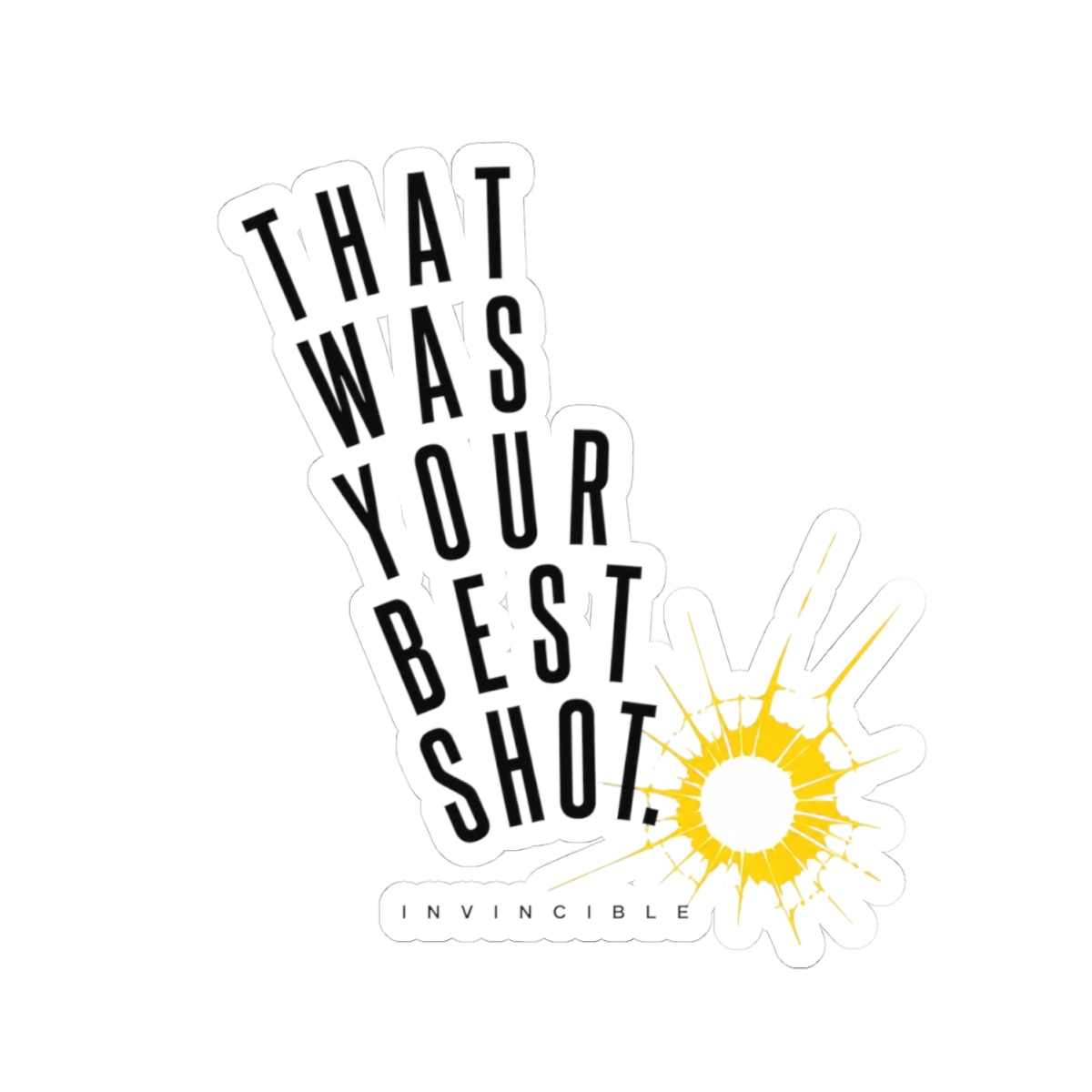Invincible "That was your best shot." Sticker - alternate angle 2, merchandise