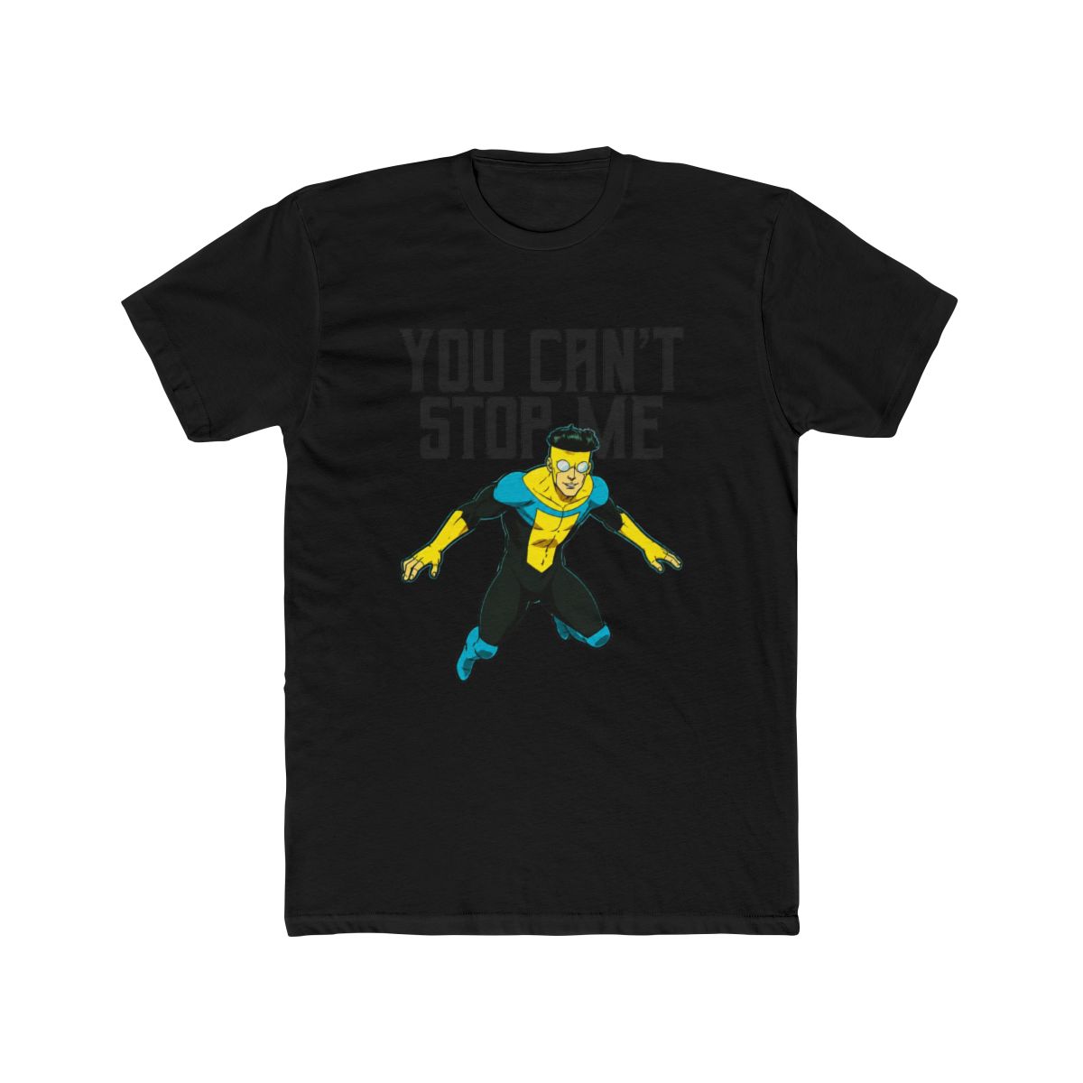 Invincible Can't Stop Me T Shirt - alternate angle 3, merchandise